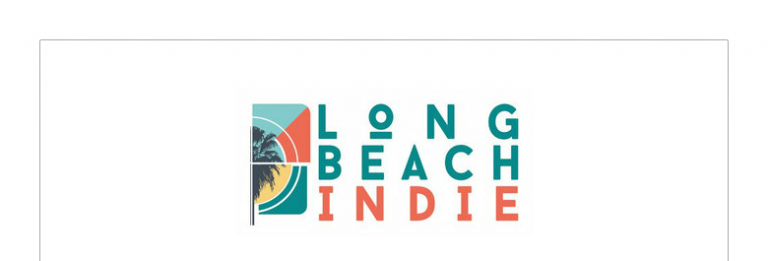 Long Beach Indie International Film, Media & Music Festival